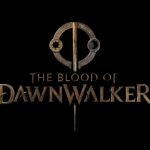 The Blood of Dawnwalker reveal event set for January 13, 2025