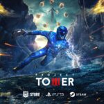 Project Tower launches January 6, 2025